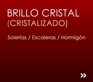 Brillo Cristal. Solerías/Escaleras/Hormigón. 
