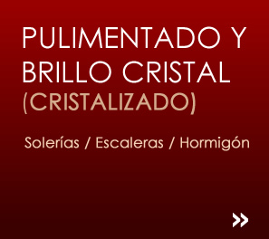 Pulimentado y Brillo Cristal. Solerías/Escaleras/Hormigón.